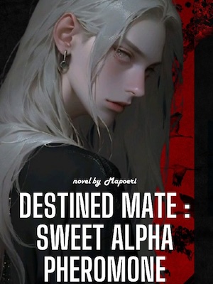 Cover of DESTINED MATE : SWEET ALPHA PHEROMONE