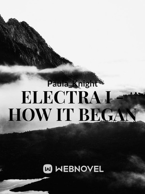 Cover of Electra 1 - How it Begin