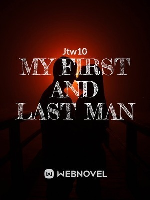 Cover of My First and Last Man