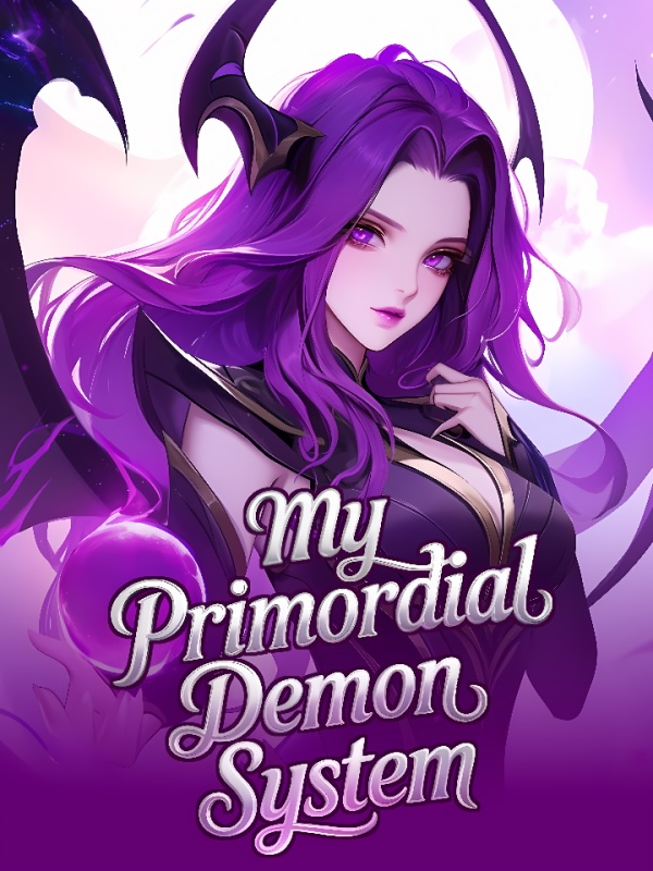 Cover of My Primordial Demon System