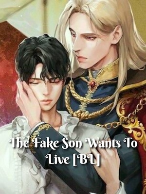 Cover of The Fake Son Wants to Live [BL]