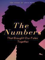 Cover of The Numbers That Brought Our Fates Together